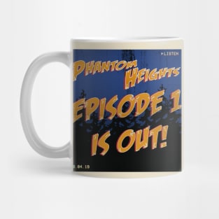 Phantom Heights Eps.1 Mug